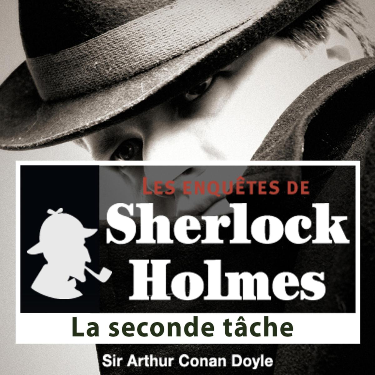 La seconde tâche, une enquête de Sherlock Holmes