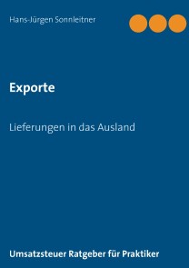 Exporte Lieferungen in das Ausland