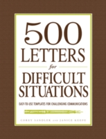 500 Letters for Difficult Situations