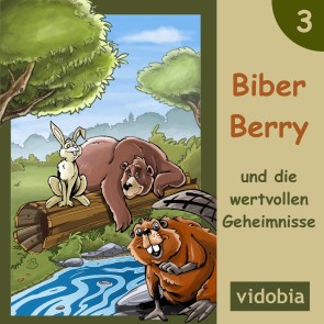 3 - Biber Berry und die wertvollen Geheimnisse