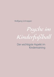 Psyche im Kinderfußball