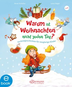 Warum ist Weihnachten nicht jeden Tag?