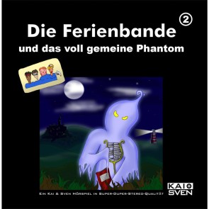 Die Ferienbande und das voll gemeine Phantom