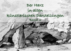 Der Harz in alten künstlerischen Darstellungen