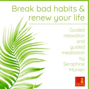 Break Bad Habits and Renew Your Life