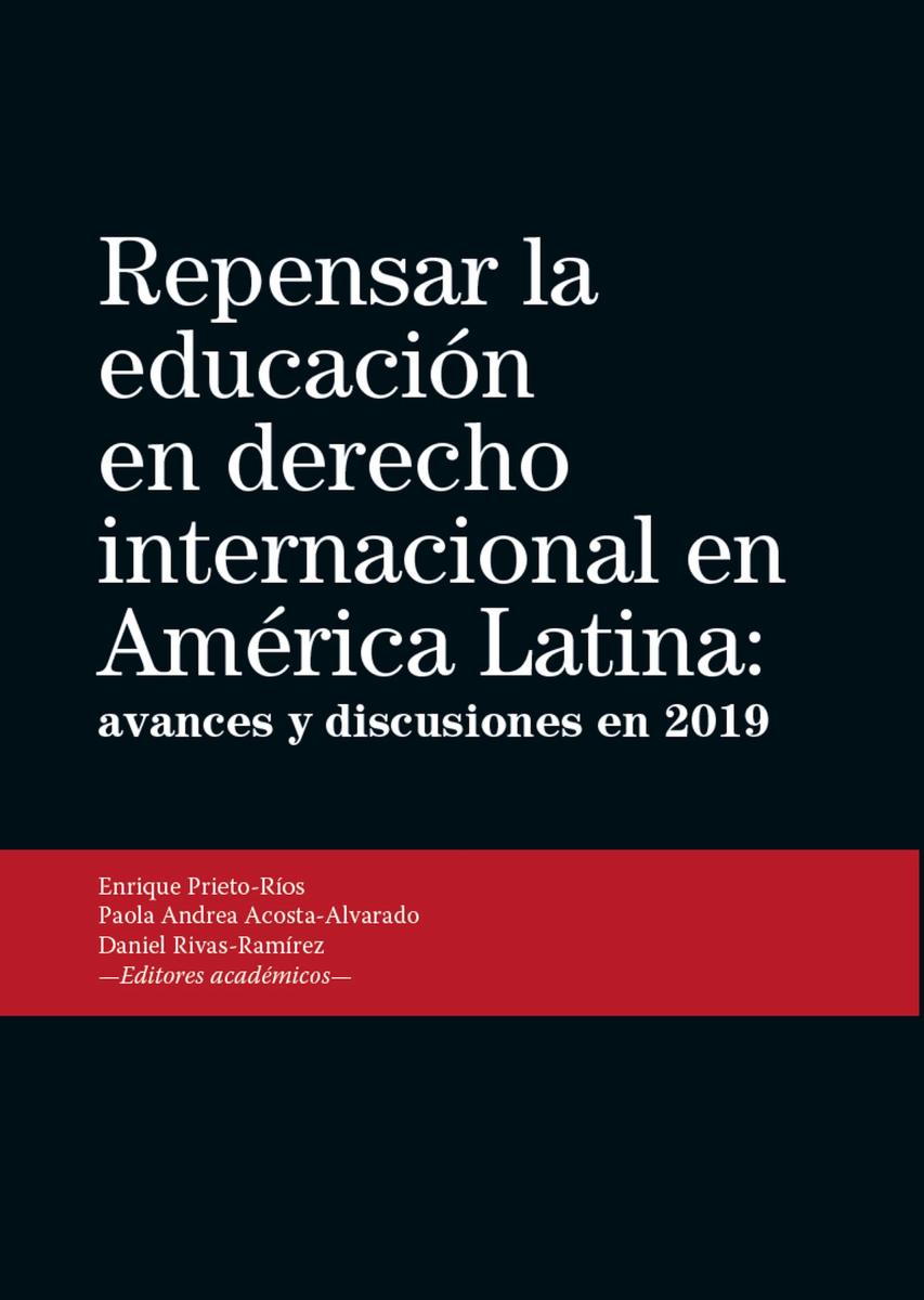 Repensar la educación en derecho internacional en América Latina