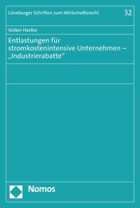 Entlastungen für stromkostenintensive Unternehmen - "Industrierabatte"