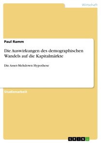 Die Auswirkungen des demographischen Wandels auf die Kapitalmärkte