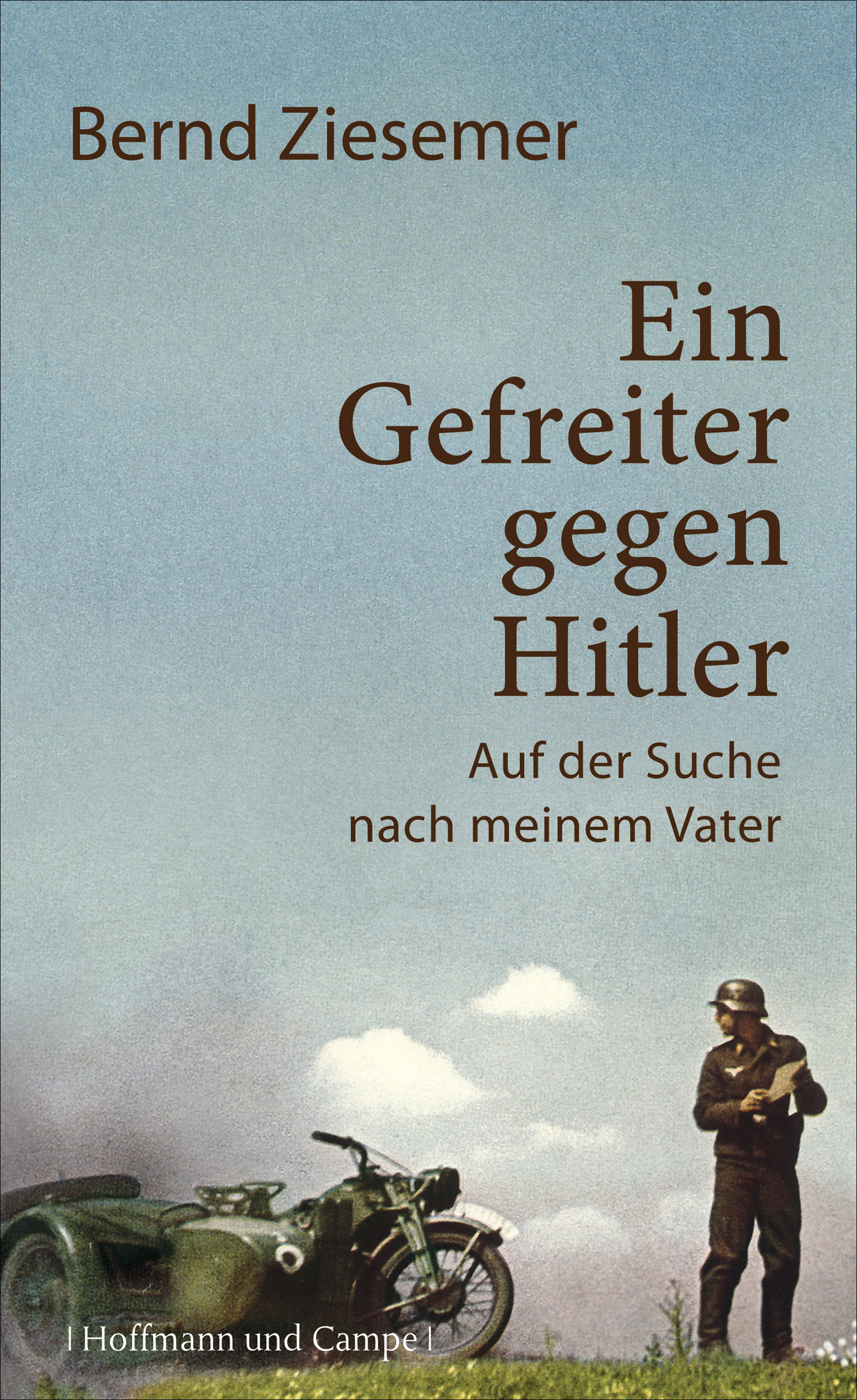 Ein Gefreiter gegen Hitler