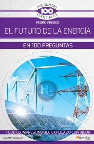 El futuro de la energía en 100 preguntas