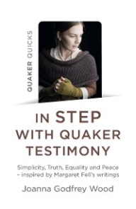 Quaker Quicks - In Step with Quaker Testimony