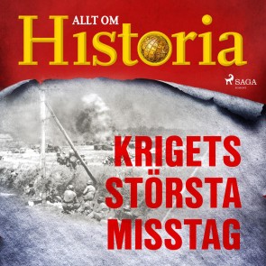 Krigets största misstag