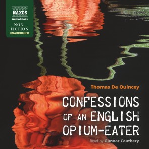 Confessions of an English Opium-Eater (Unabridged)