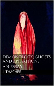 Demonology, Ghosts and Apparitions