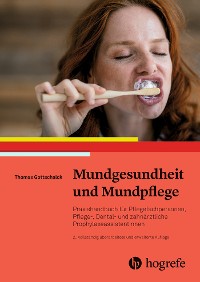 Mundgesundheit und Mundpflege