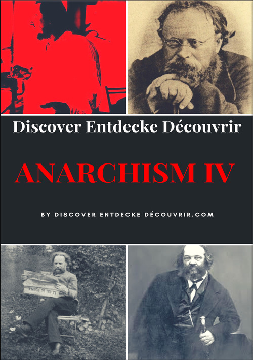 Discover Entdecke Decouvrir Anarchism IV