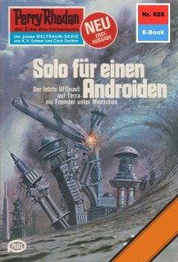 Perry Rhodan 928: Solo für einen Androiden