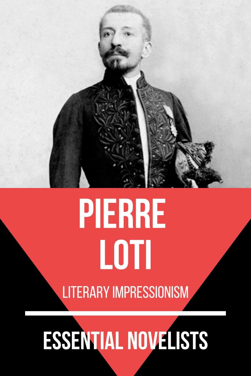 Essential Novelists - Pierre Loti