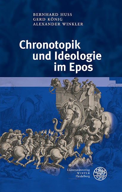 Chronotopik und Ideologie im Epos