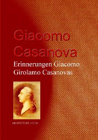 Erinnerungen Giacomo Girolamo Casanovas