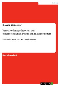 Verschwörungstheorien zur österreichischen Politik im 21. Jahrhundert