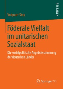 Föderale Vielfalt im unitarischen Sozialstaat