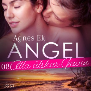 Angel 8: Alla älskar Gavin - Erotisk novell