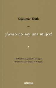 ¿Acaso no soy una mujer?