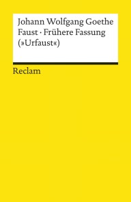 Faust. Frühere Fassung ("Urfaust")