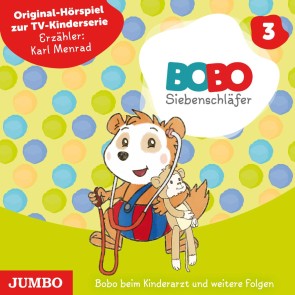 Bobo Siebenschläfer. Bobo beim Kinderarzt und weitere Folgen [Band 3]