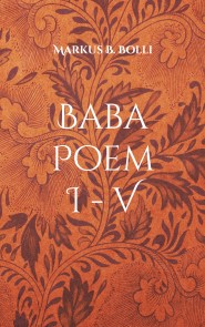 Baba Poem I-V