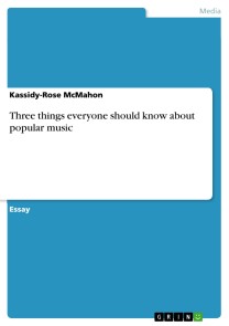 Three things everyone should know about popular music