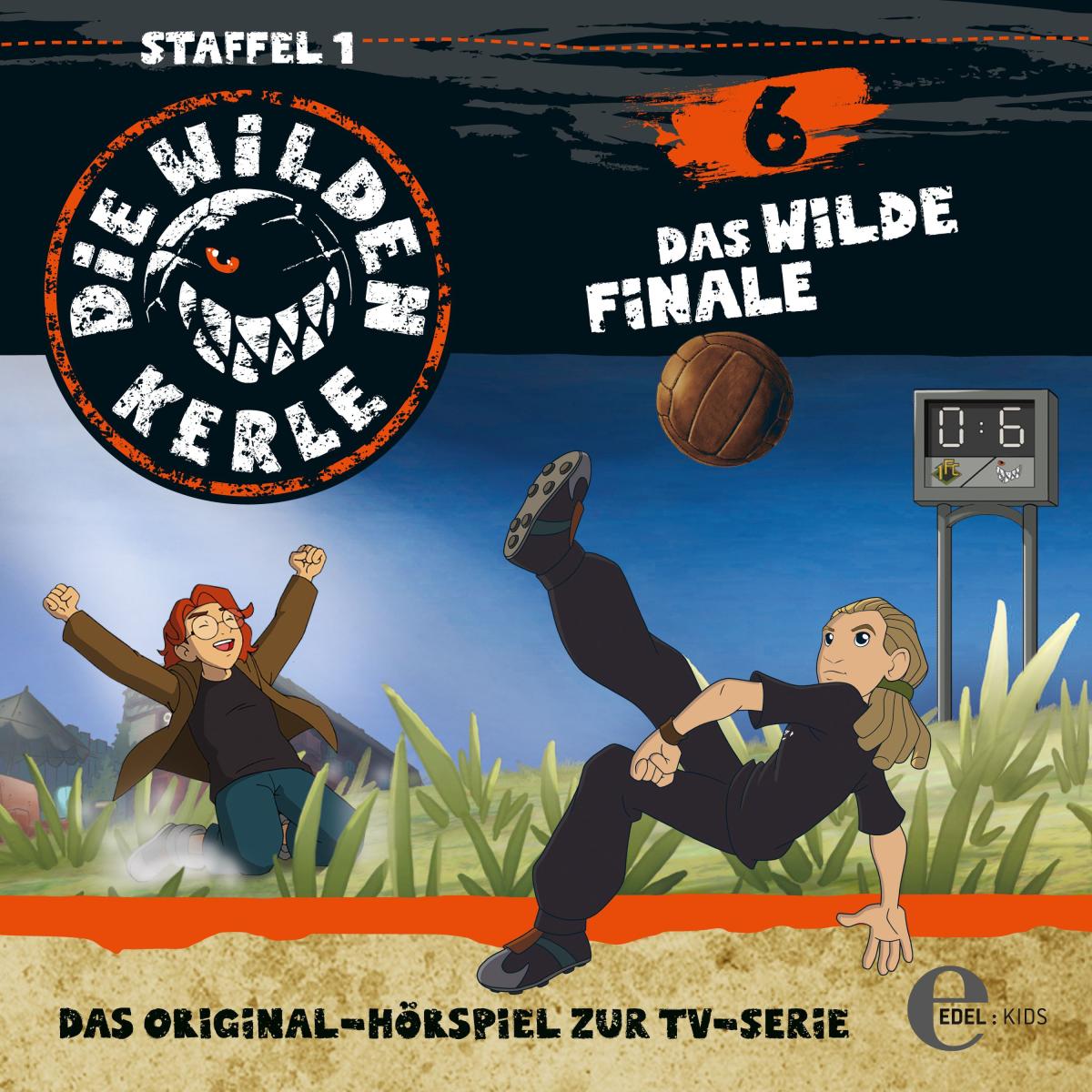 Folge 6: Das wilde Finale