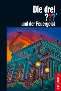 Die drei ???, und der Feuergeist (drei Fragezeichen)