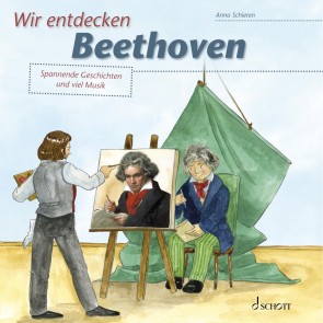 Wir entdecken Beethoven