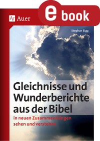 Gleichnisse und Wunderberichte aus der Bibel