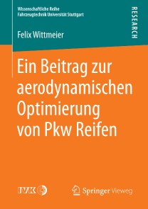 Ein Beitrag zur aerodynamischen Optimierung von Pkw Reifen