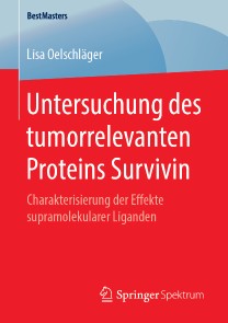 Untersuchung des tumorrelevanten Proteins Survivin