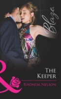 Keeper (Mills & Boon Blaze) (Men Out of Uniform, Book 11)