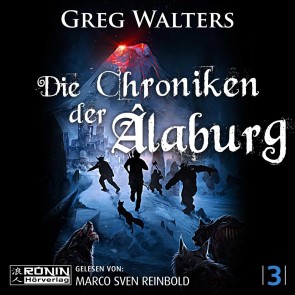 Die Chroniken der Âlaburg