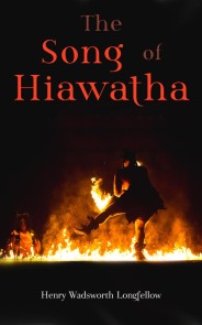 The Song of Hiawatha