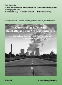 Outsourcing: Effekte auf Beschäftigung und Arbeitsbeziehungen