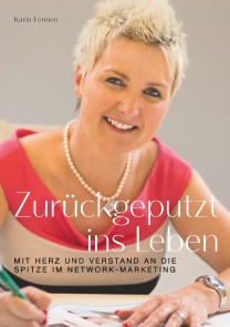 Zurückgeputzt ins Leben