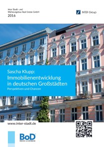 Sascha Klupp: Immobilienentwicklung in deutschen Großstädten