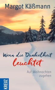 Wenn die Dunkelheit leuchtet