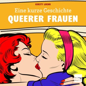 Eine kurze Geschichte queerer Frauen