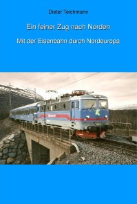 Ein feiner Zug nach Norden