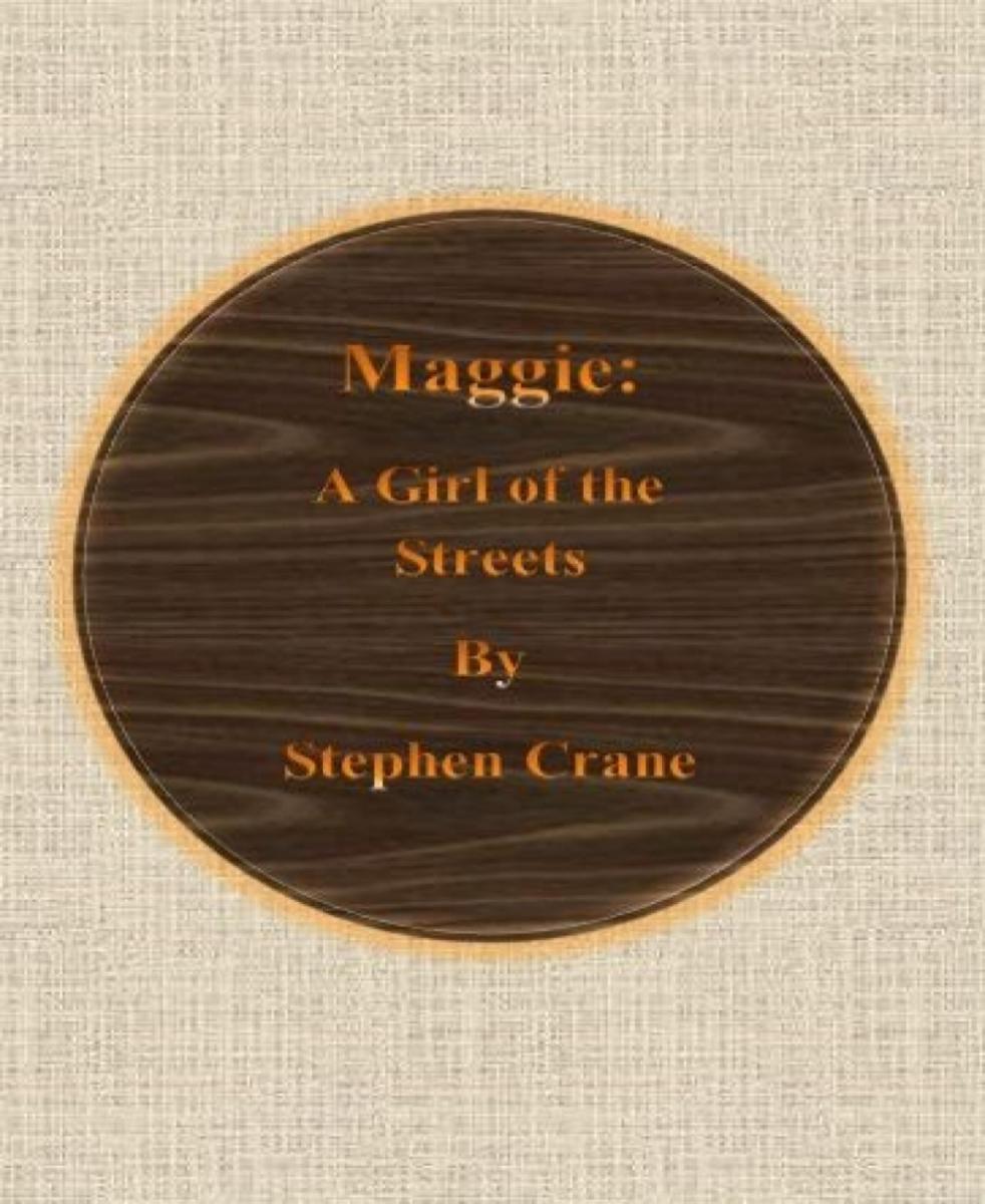 Maggie: A Girl of the Streets