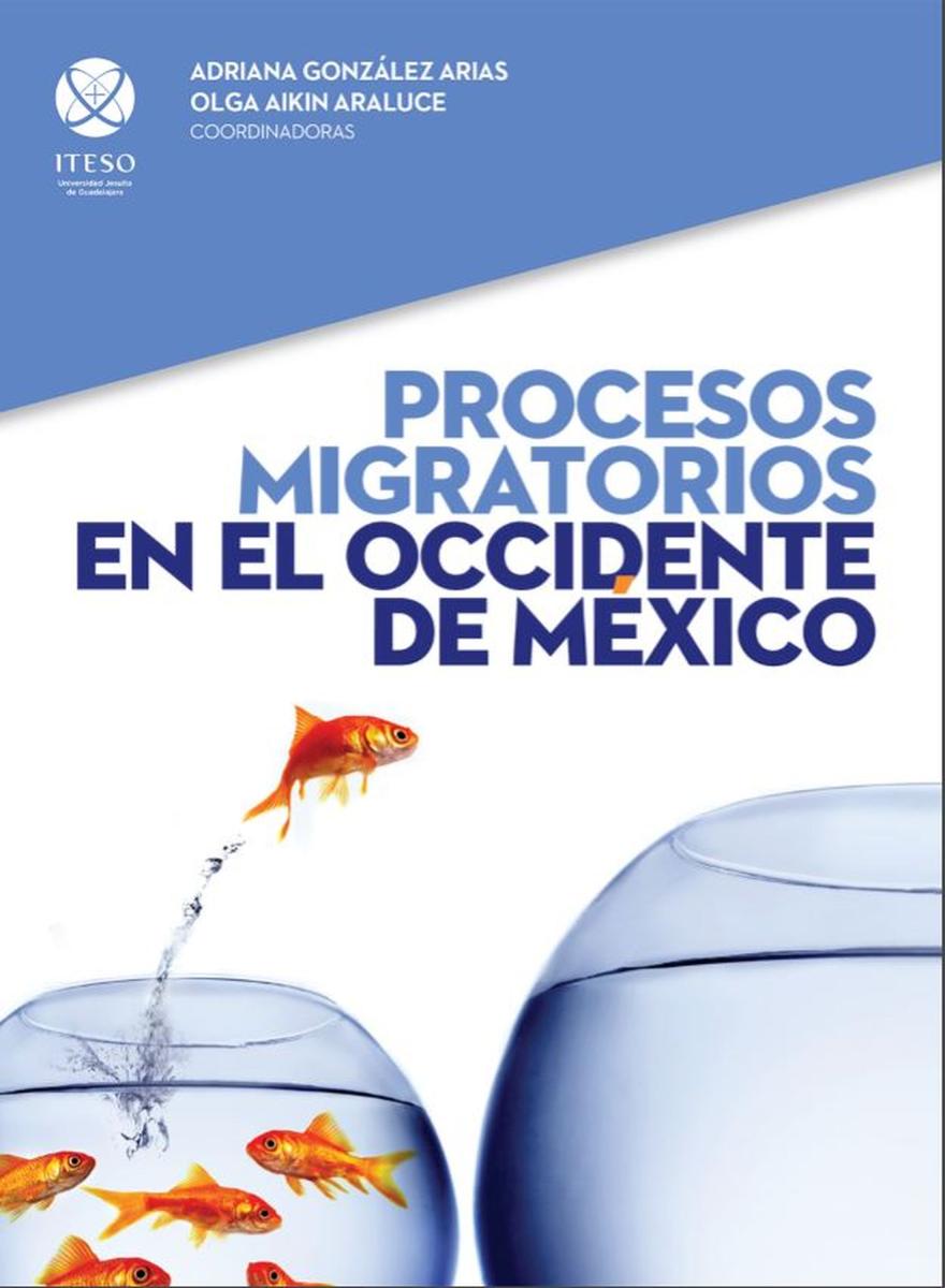 Procesos migratorios en el occidente de México