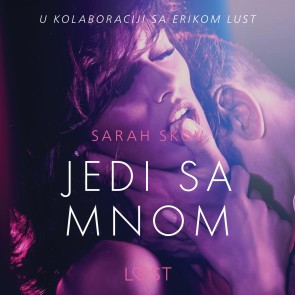 Jedi sa mnom - Seksi erotika